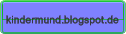 kindermund.blogspot.de